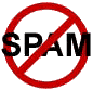 No Spam Allowed!